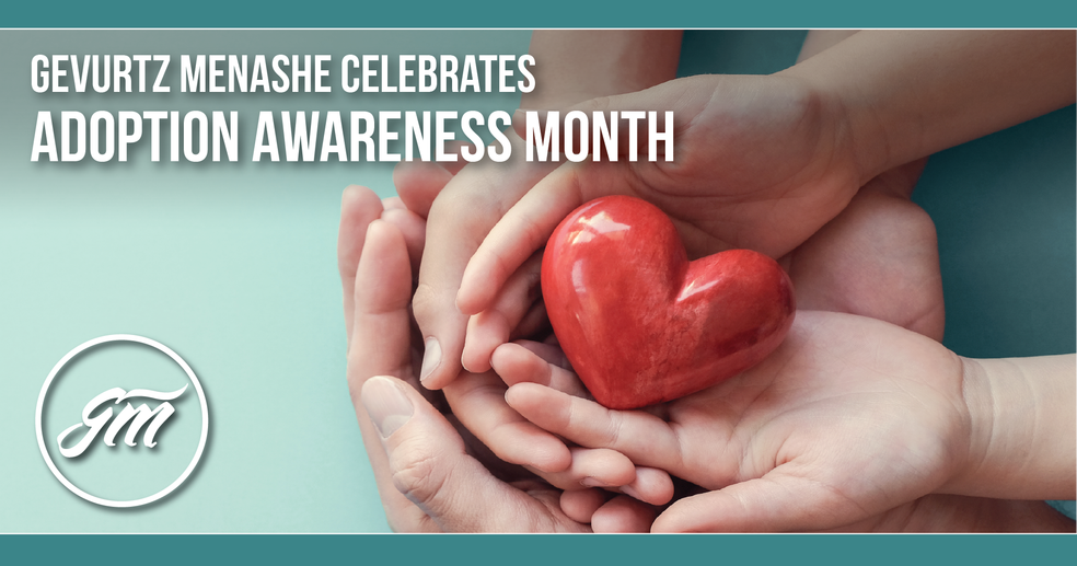 Gevurtz Menashe Celebrates Adoption Awareness Month